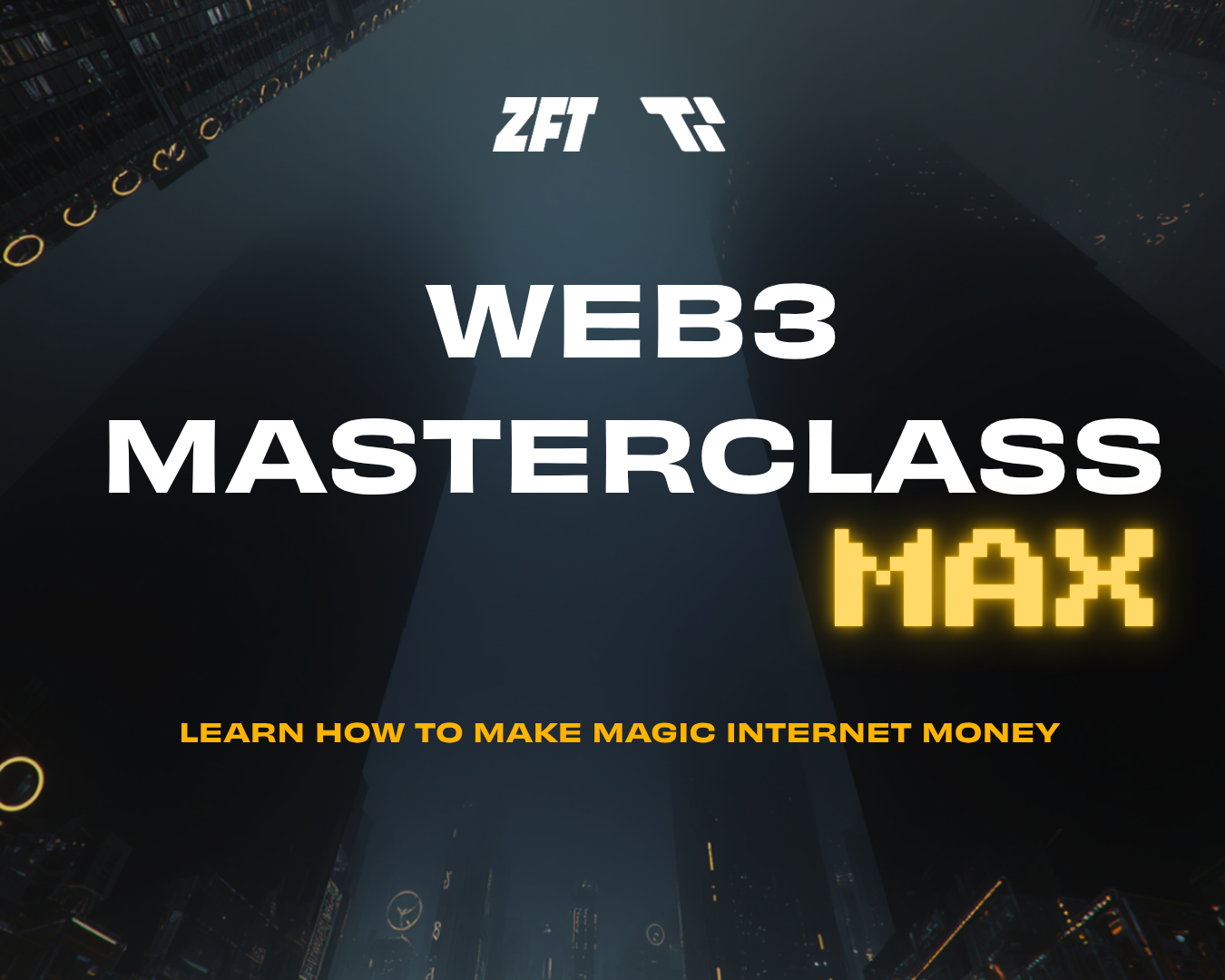 WEB3 Masterclass MAX